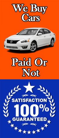 We Buy Cars, Paid Or Not
